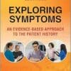 Exploring Symptoms: An Evidence-based Approach to the Patient History (PDF)