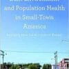 Built Environment and Population Health in Small-Town America: Learning from Small Cities of Kansas (PDF)