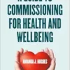 A Guide to Commissioning Health and Wellbeing Services (PDF)