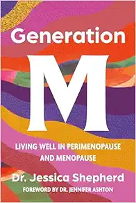 Generation M: Living Well in Perimenopause and Menopause (EPUB)