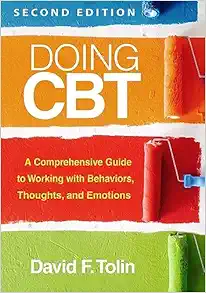 Doing CBT: A Comprehensive Guide to Working with Behaviors, Thoughts, and Emotions, 2nd Edition (PDF)