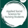 Applied Social Science for Nursing Students (Transforming Nursing Practice Series) (PDF)