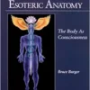 Esoteric Anatomy: The Body as Consciousness (EPUB)