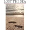 The Man Who Lost the Sea: Volume X: The Complete Stories of Theodore Sturgeon, 1st Edition (EPUB)