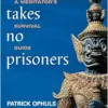 Buddha Takes No Prisoners: A Meditator’s Survival Guide (EPUB)