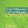 Natural Treatments for Tics and Tourette’s: A Patient and Family Guide (EPUB)