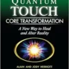 Quantum-Touch Core Transformation: A New Way to Heal and Alter Reality (EPUB)