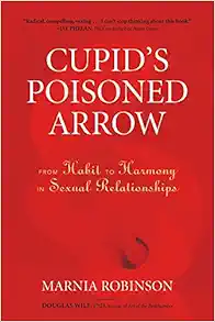 Cupid’s Poisoned Arrow: From Habit to Harmony in Sexual Relationships (EPUB)