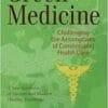 Green Medicine: Challenging the Assumptions of Conventional Health Care (EPUB)