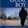 Gone Boy: A Father’s Search for the Truth in His Son’s Murder (EPUB)