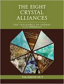 The Eight Crystal Alliances: The Influence of Stones on the Personality (The Group of 5 Crystals Series) (EPUB)