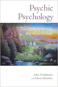 Psychic Psychology: Energy Skills for Life and Relationships (EPUB)