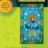 Psychedelic Shamanism, Updated Edition: The Cultivation, Preparation, and Shamanic Use of Psychotropic Plants (EPUB)