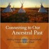 Connecting to Our Ancestral Past: Healing through Family Constellations, Ceremony, and Ritual (EPUB)