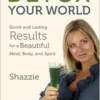 Detox Your World: Quick and Lasting Results for a Beautiful Mind, Body, and Spirit (EPUB)