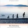 The Children of Raquette Lake: One Summer That Helped Change the Course of Treatment for Autism (EPUB)