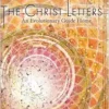 The Christ Letters: An Evolutionary Guide Home (EPUB)