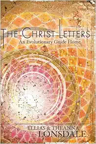 The Christ Letters: An Evolutionary Guide Home (EPUB) The Christ Letters: An Evolutionary Guide Home (EPUB)
