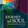 Journey of Your Soul: A Channel Explores the Michael Teachings, 2nd Edition (EPUB)