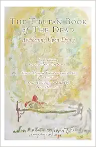 The Tibetan Book of the Dead: Awakening Upon Dying (EPUB)