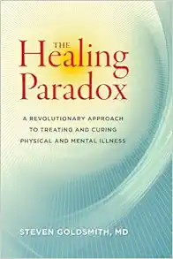 The Healing Paradox: A Revolutionary Approach to Treating and Curing Physical and Mental Illness (EPUB)