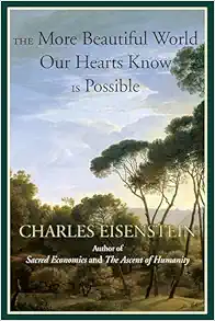 The More Beautiful World Our Hearts Know Is Possible (Sacred Activism) (EPUB)