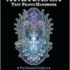 The Ayahuasca Test Pilots Handbook: The Essential Guide to Ayahuasca Journeying (EPUB)