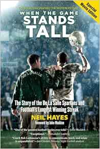 When the Game Stands Tall, Special Movie Edition: The Story of the De La Salle Spartans and Football’s Longest Winning Streak (EPUB)