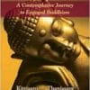 Listening to the Heart: A Contemplative Journey to Engaged Buddhism (EPUB)