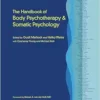 The Handbook of Body Psychotherapy and Somatic Psychology (EPUB)