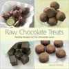 Raw Chocolate Treats: Healthy Recipes for the Chocolate Lover (EPUB)