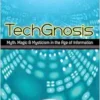 TechGnosis: Myth, Magic, and Mysticism in the Age of Information (EPUB)