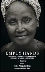 Empty Hands, A Memoir: One Woman’s Journey to Save Children Orphaned by AIDS in South Africa (Sacred Activism) (EPUB)