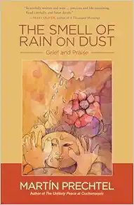 The Smell of Rain on Dust: Grief and Praise (EPUB)