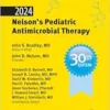 2024 Nelson’s Pediatric Antimicrobial Therapy, 30th Edition (PDF)