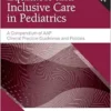 Equitable and Inclusive Care in Pediatrics: A Compendium of AAP Clinical Practice Guidelines and Policies (PDF)