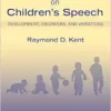 Handbook on Children’s Speech: Development, Disorders, and Variations (PDF)