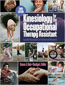 Kinesiology for the Occupational Therapy Assistant: Essential Components of Function and Movement, 3rd Edition (PDF)