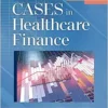 Cases in Healthcare Finance, 7th Edition (EPUB)