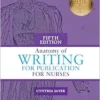 Anatomy of Writing for Publication for Nurses, Fifth Edition (PDF)