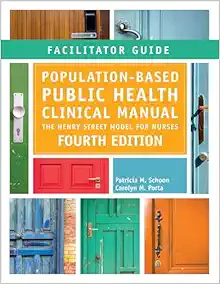 Facilitator Guide for Population-Based Public Health Nursing Clinical Manual, 4th Edition (PDF)