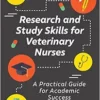 Research and Study Skills for Veterinary Nurses: A Practical Guide for Academic Success (Veterinary Skills) (EPUB)