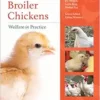 Broiler Chickens: Welfare in Practice (Animal Welfare in Practice) (EPUB)