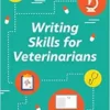 Writing Skills for Veterinarians (Veterinary Skills) (EPUB)