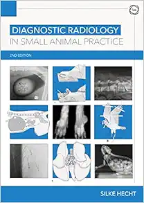 Diagnostic Radiology in Small Animal Practice (Veterinary Atlases), 2nd Edition (EPUB)