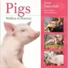 Pigs Welfare in Practice (Animal Welfare in Practice) (EPUB)