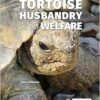 Tortoise Husbandry and Welfare (EPUB)