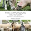 Farm Animal Medicine and Surgery for Small Animal Veterinarians, 2nd Edition (PDF)