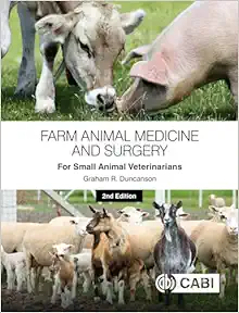 Farm Animal Medicine and Surgery for Small Animal Veterinarians, 2nd Edition (PDF)