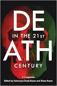 Death in the 21st Century: A Companion (Genre Fiction and Film Companions) (PDF)